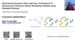 Synchronous dynamic view learning: a framework for autonomous training of activity recognition models using wearable sensors